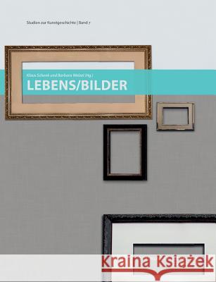 Lebens/Bilder Barbara Welzel Klaus Schenk 9783842375291