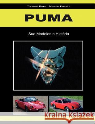 Puma: Seus Modelos e História Braun, Thomas 9783842377738 Books on Demand