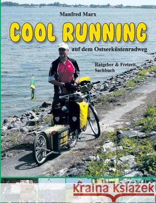 Cool Running Marx, Manfred 9783842402065 Tredition Gmbh