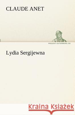 Lydia Sergijewna Anet, Claude 9783842402805