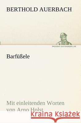 Barfüßele Auerbach, Berthold 9783842402928 tredition