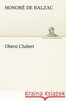 Oberst Chabert Balzac, Honoré de 9783842403192