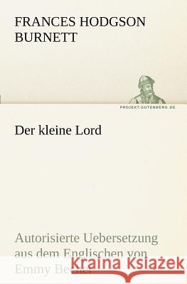 Der kleine Lord Burnett, Frances Hodgson 9783842404052 tredition