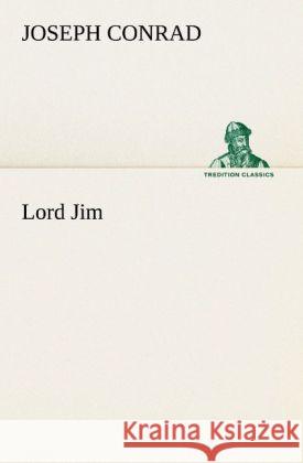 Lord Jim Conrad, Joseph 9783842404212 TREDITION CLASSICS