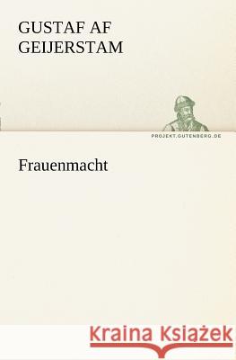 Frauenmacht Geijerstam, Gustaf af 9783842404946