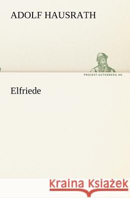 Elfriede Hausrath, Adolf 9783842405639