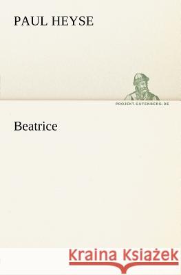 Beatrice Heyse, Paul 9783842405851 Tredition
