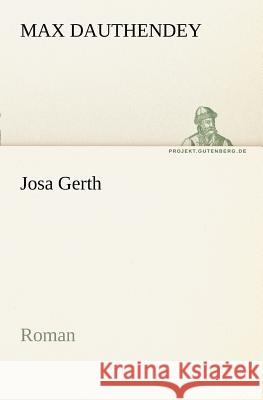 Josa Gerth Dauthendey, Max 9783842406643 TREDITION CLASSICS