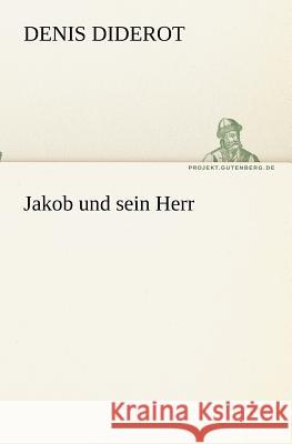 Jakob und sein Herr Diderot, Denis 9783842406797