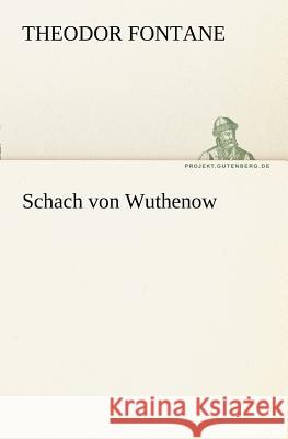 Schach von Wuthenow Fontane, Theodor 9783842407244