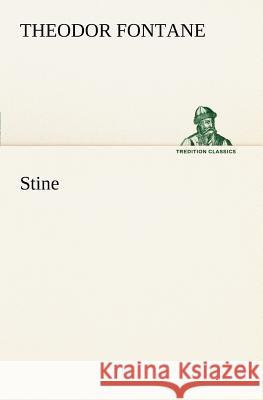 Stine Fontane, Theodor 9783842407268 TREDITION CLASSICS