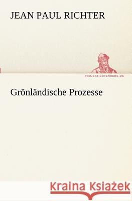 Grönländische Prozesse Jean Paul 9783842407923