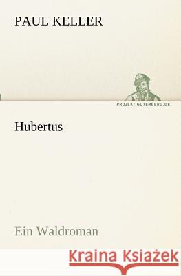 Hubertus Keller, Paul 9783842408159