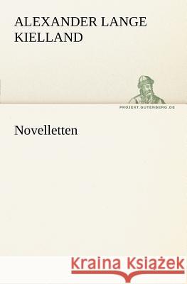 Novelletten Kielland, Alexander Lange 9783842408296