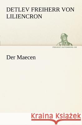 Der Maecen Liliencron, Detlev von 9783842408937