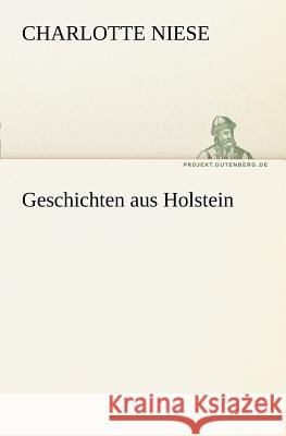 Geschichten aus Holstein Niese, Charlotte 9783842409934