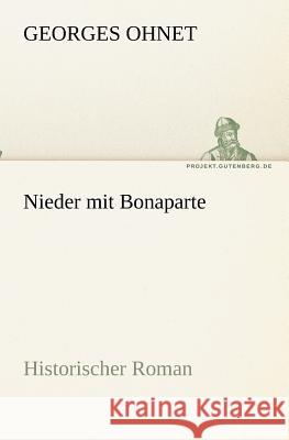 Nieder mit Bonaparte Ohnet, Georges 9783842410091