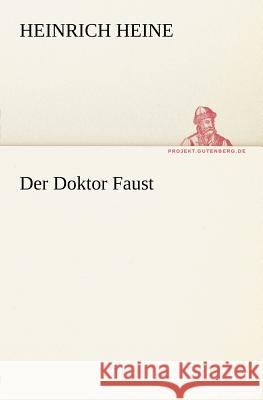 Der Doktor Faust Heine, Heinrich 9783842411982