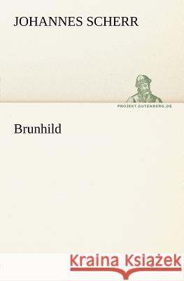 Brunhild Scherr, Johannes 9783842412002 TREDITION CLASSICS