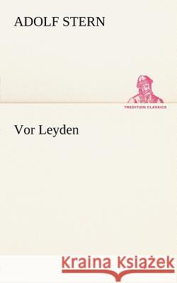 Vor Leyden Stern, Adolf 9783842412019