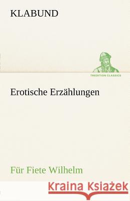 Erotische Erzählungen Klabund 9783842412026