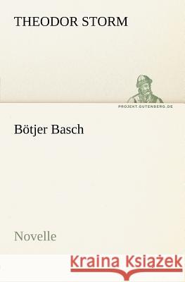 Bötjer Basch Storm, Theodor 9783842412323 TREDITION CLASSICS