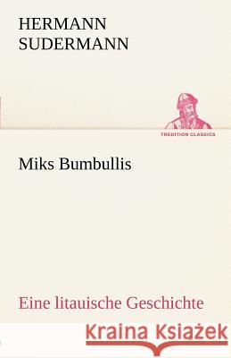 Miks Bumbullis Sudermann, Hermann 9783842412620