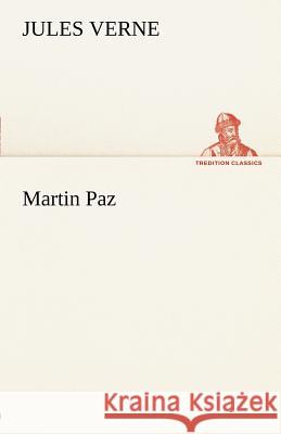 Martin Paz Verne, Jules 9783842412651 TREDITION CLASSICS