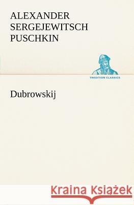 Der Schneesturm und andere Erzählungen Puschkin, Alexander S. 9783842413085 tredition