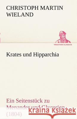 Krates und Hipparchia Wieland, Christoph Martin 9783842414549