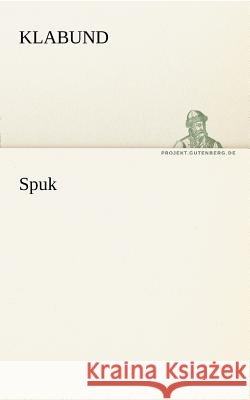 Spuk Klabund 9783842415140