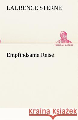 Empfindsame Reise Sterne, Laurence 9783842416437