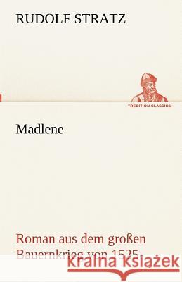 Madlene Stratz, Rudolf 9783842417519 TREDITION CLASSICS