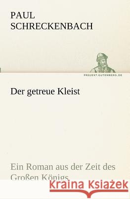 Der getreue Kleist Schreckenbach, Paul 9783842417977 TREDITION CLASSICS