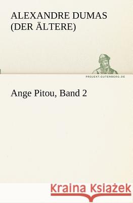 Ange Pitou. Bd.2 Dumas, Alexandre, der Ältere 9783842418004 TREDITION CLASSICS