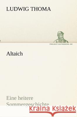 Altaich Thoma, Ludwig 9783842418769