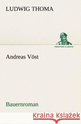 Andreas Vöst Thoma, Ludwig 9783842419438