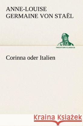 Corinna oder Italien Staël, Germaine de 9783842421288