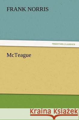 McTeague  9783842426412 tredition GmbH