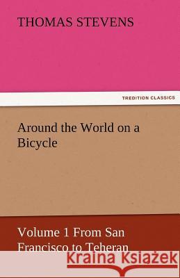 Around the World on a Bicycle  9783842427877 tredition GmbH