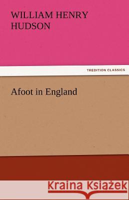 Afoot in England  9783842428577 tredition GmbH