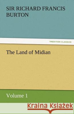 The Land of Midian  9783842429161 tredition GmbH