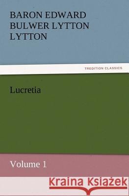 Lucretia  9783842431157 tredition GmbH