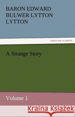 A Strange Story  9783842431225 tredition GmbH