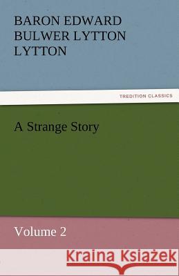 A Strange Story  9783842431232 tredition GmbH