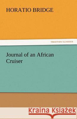 Journal of an African Cruiser  9783842432345 tredition GmbH