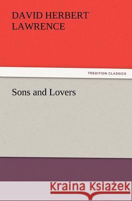 Sons and Lovers  9783842436794 tredition GmbH