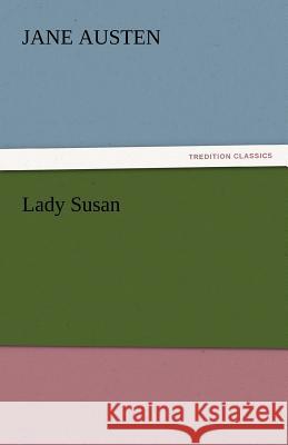 Lady Susan Jane Austen   9783842439047 tredition GmbH