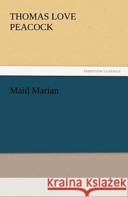 Maid Marian  9783842439092 tredition GmbH