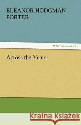 Across the Years  9783842449473 tredition GmbH